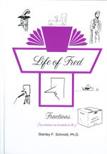 Life of Fred Fractions teaches the first half of pre-algebra